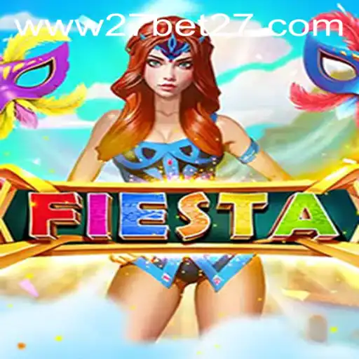 Fiesta: Dive into the Exciting World of 27 Bet